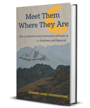 Meet Them Where They Are